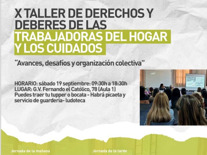 X TALLER DE DERECHOS Y DEBERES DE LAS TRABAJADORAS DEL HOGAR Y LOS CUIDADOS