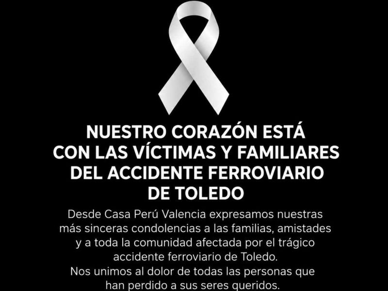 Casa Perú Valencia expresa sus condolencias a las víctimas y familiares del accidente ferroviario de Toledo